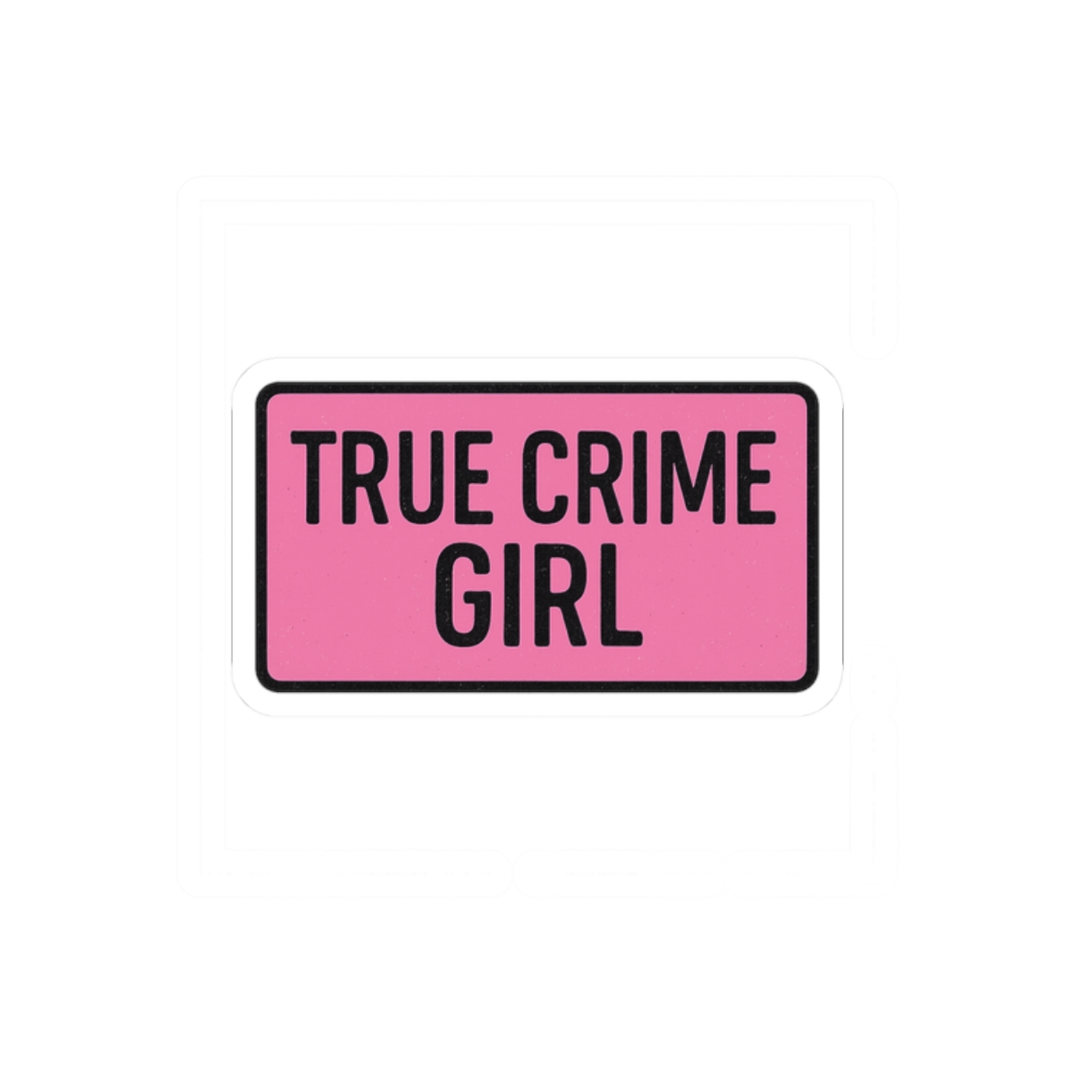 True Crime Girl Cute Vinyl Sticker Decal - alternate angle 3, merchandise