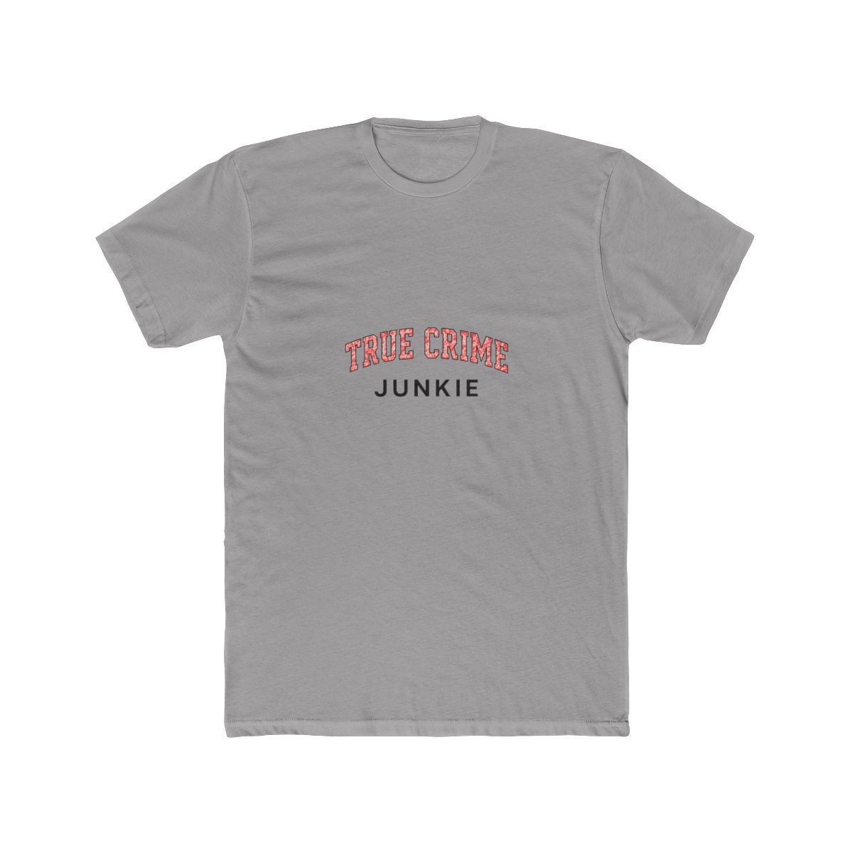 True Crime Obsessed Funny Graphic T-Shirt - Official T-Shirts merchandise